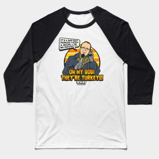 WKRP OH MY GOD! Baseball T-Shirt